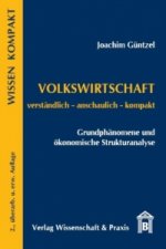 Volkswirtschaft - Grundphänomene und ökonomische Strukturanalyse