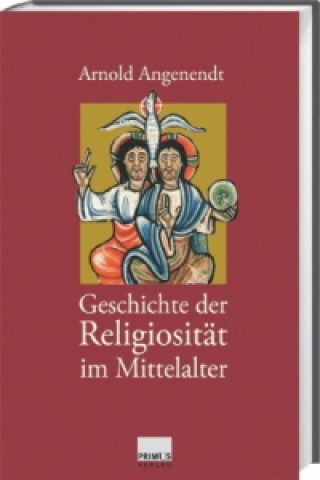 Geschichte der Religiosität im Mittelalter