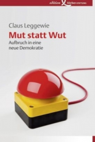 Mut statt Wut