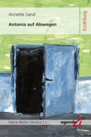 Antonia auf Abwegen