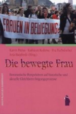 Die bewegte Frau