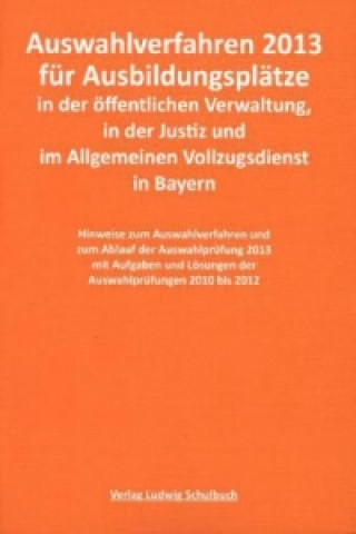 Auswahlverfahren 2021 für Ausbildungsplätze in der öffentlichen Verwaltung, in der Justiz und im Allgemeinen Vollzugsdienst in Bayern