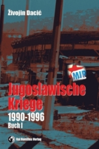 Jugoslawische Kriege. Buch.1