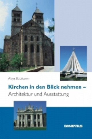 Kirchen in den Blick nehmen - Architektur und Ausstattung