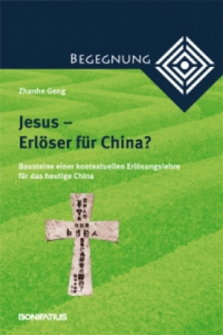 Jesus - Erlöser für China?