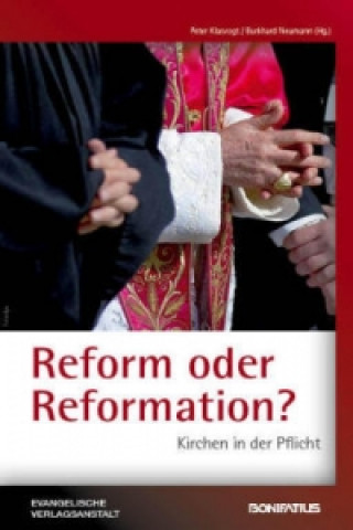 Reform oder Reformation?