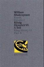 König Heinrich VI. (Teil 3) / King Henry VI (Part 3)
