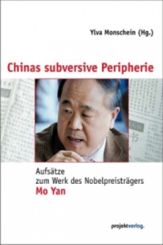 Chinas subversive Peripherie