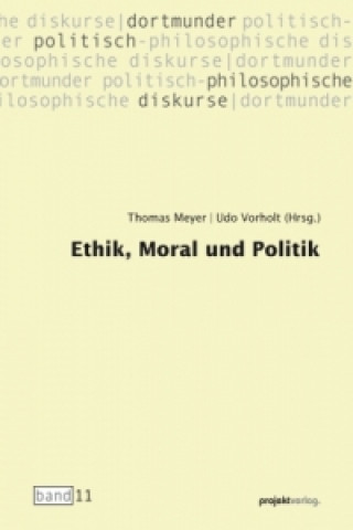 Ethik, Moral und Politik