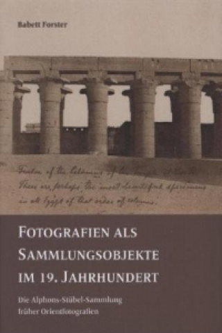 Fotografien als Sammlungsobjekte im 19. Jahrhundert, m. DVD