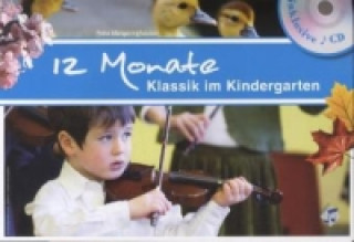 Mit klassischer Musik durchs Kita-Jahr, m. Audio-CD