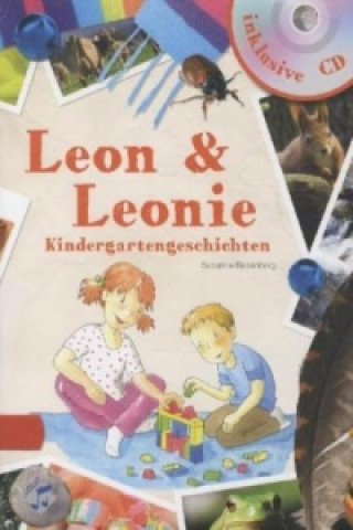 Leon & Leonie Kindergartengeschichten, m. Audio-CD