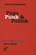 Pogo, Punk und Politik