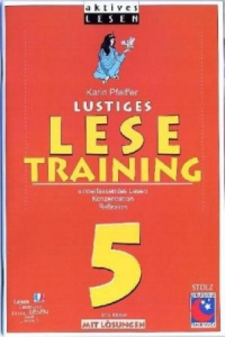 Lustiges Lesetraining 5. Schuljahr