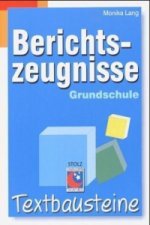 Textbausteine für Berichtszeugnisse in der Grundschule