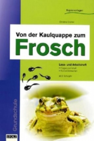 Von der Kaulquappe zum Frosch