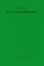 Gesund durch Selbstfindung