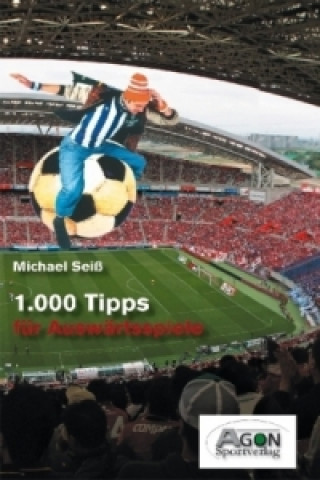 1.000 Tipps für Auswärtsspiele