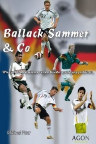 Ballack, Sammer & Co