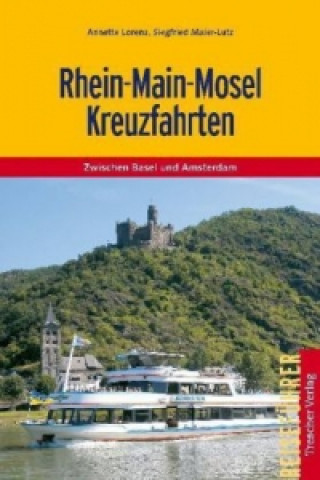 Rhein-Main-Mosel-Kreuzfahrten