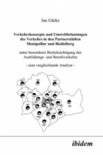 Verkehrskonzepte und Umweltbelastungen des Verkehrs in den Partnerstädten Montpellier und Heidelberg