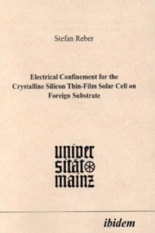 Electrical Confinement for the Crystalline Silicon Thin-Film Solar Cell on Foreign Substrate
