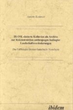 IR-OSL-datierte Kolluvien als Archive zur Rekonstruktion anthropogen bedingter Landschaftsveränderungen