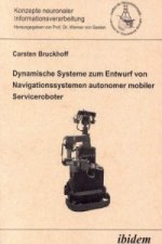 Dynamische Systeme zum Entwurf von Navigationssystemen autonomer mobiler Serviceroboter