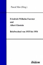 Friedrich Wilhelm Foerster und Albert Einstein, Briefwechsel von 1935 bis 1954