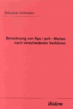 Berechnung von Kpc / pch - Werten nach verschiedenen Verfahren