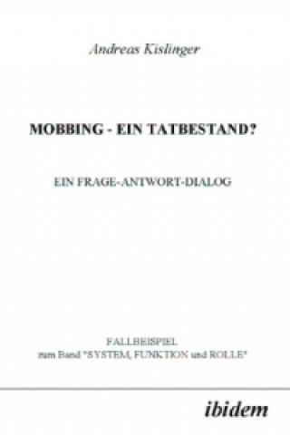 Mobbing - Ein Tatbestand?
