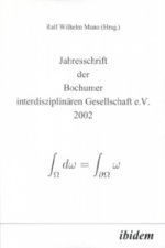 Jahresschrift der Bochumer interdisziplinären Gesellschaft e.V. 2002