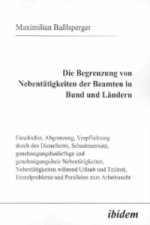 Die Begrenzung von Nebentätigkeiten der Beamten in Bund und Ländern