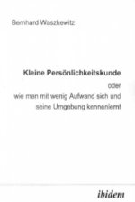 Kleine Persönlichkeitskunde