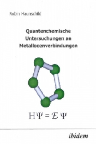 Quantenchemische Untersuchungen an Metallocenverbindungen