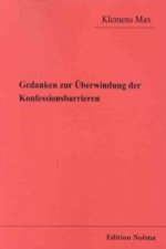 Gedanken zur Überwindung der Konfessionsbarrieren