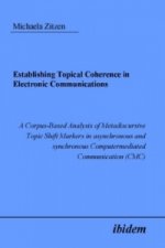 Establishing Topical Coherence in Electronic Communications