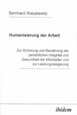 Humanisierung der Arbeit
