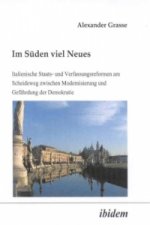 Im Süden viel Neues