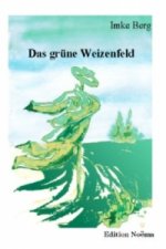 Das grüne Weizenfeld