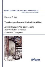 Georgian Regime Crisis of 2003-2004, the