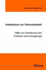 Arbeitsbuch zur Personalarbeit