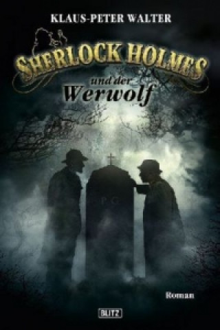 Sherlock Holmes und der Werwolf