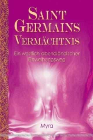 Saint Germains Vermächtnis