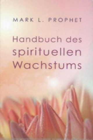 Handbuch des spirituellen Wachstums
