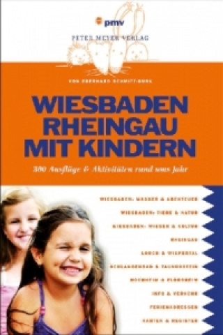 Wiesbaden, Rheingau mit Kindern