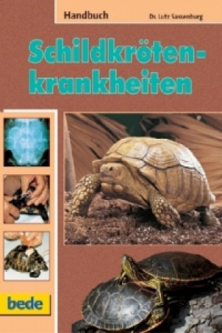 Handbuch Schildkrötenkrankheiten