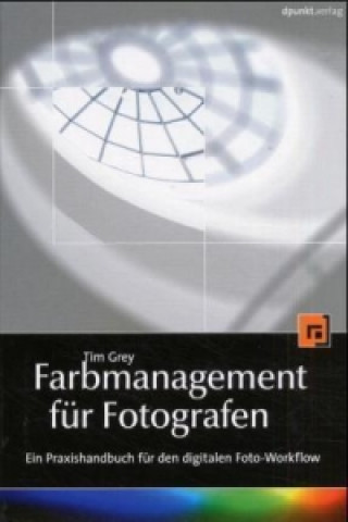 Farbmanagement für Fotografen