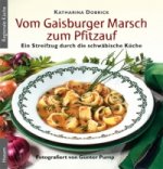 Vom Gaisburger Marsch zum Pfitzauf