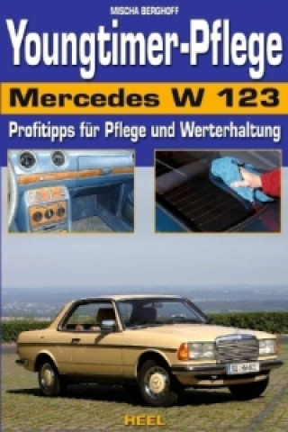 Youngtimerpflege Mercedes W 123